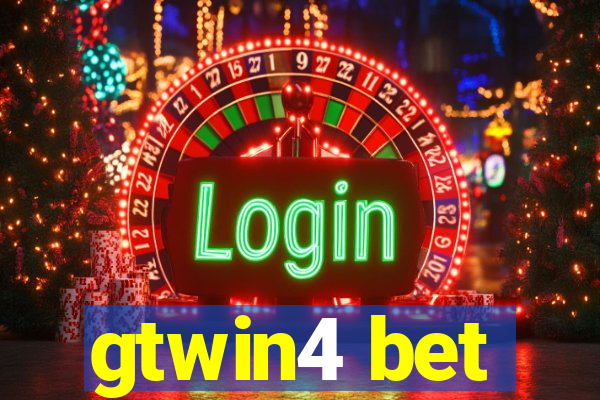 gtwin4 bet